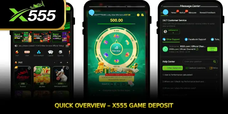 Quick Overview – X555 GAME Deposit