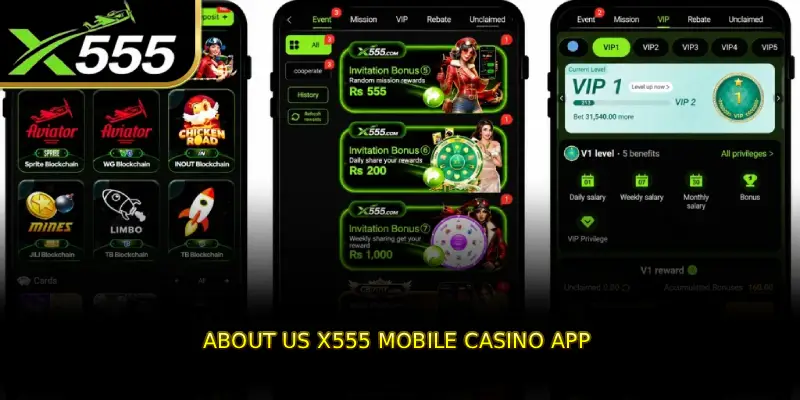 About us X555 mobile casino app
