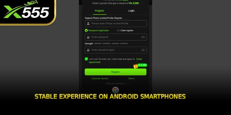 Stable Experience on Android Smartphones