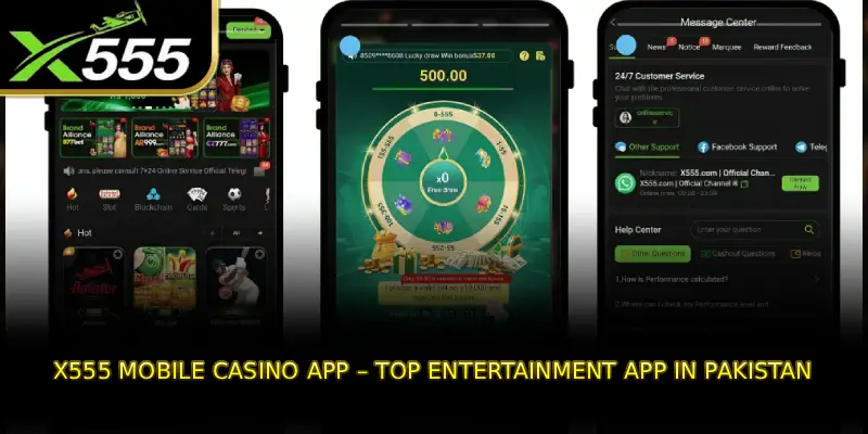 X555 Mobile Casino App – Top Entertainment App in Pakistan