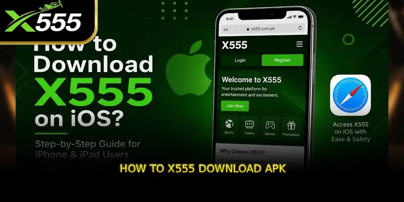 How to X555 Download APK