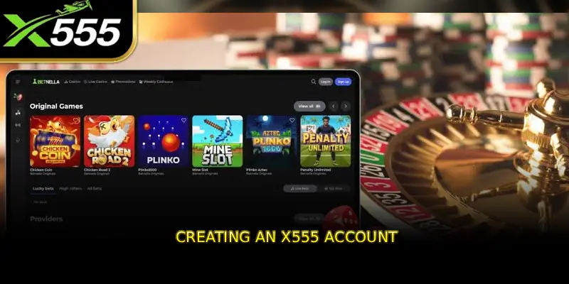 Creating an X555 Account