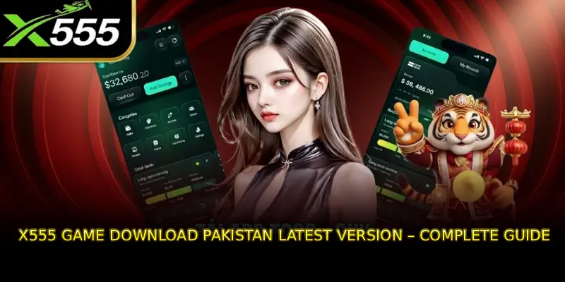 X555 Game Download Pakistan Latest Version – Complete Guide